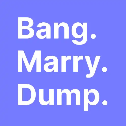 Play Bang Marry Dump APK