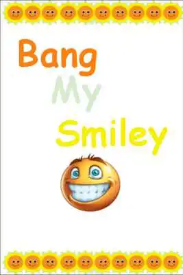 Play Bang My Smiley