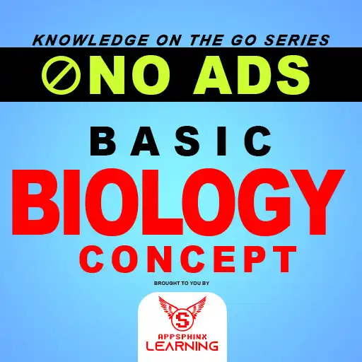 Play BASIC BIOLOGY - KNOWLEDGE ON THE GO - NO ADS APK Play BASIC BIOLOGY - KNOWLEDGE ON THE GO - NO ADS APK