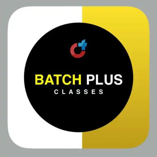 Play Batch Plus Classes APK Play Batch Plus Classes APK
