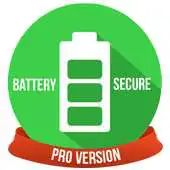 Free play online Battery Secure PRO APK Free play online Battery Secure PRO APK