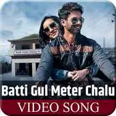 Free play online Batti Gul Meter Chalu Songs - Latest Hindi Songs APK