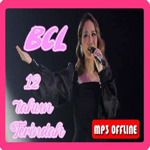 Play BCL - 12 Tahun Terindah Offline APK Play BCL - 12 Tahun Terindah Offline APK