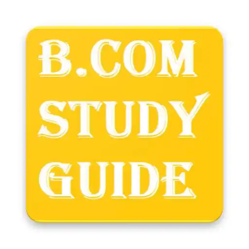 Run free android online B.Com Study Guide APK Run free android online B.Com Study Guide APK