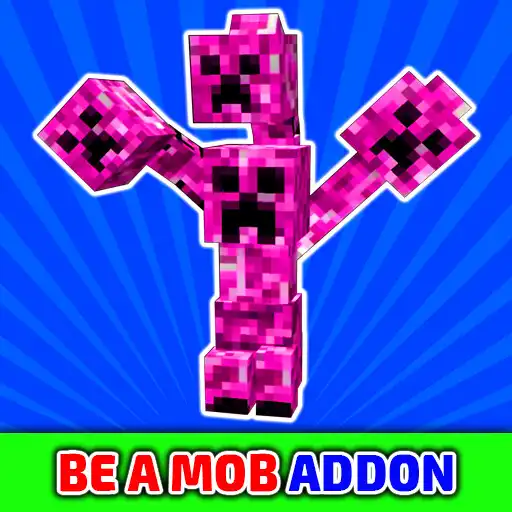 Play Be a Mob Addon for PE APK