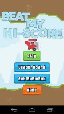 Play Beat My HighScore (Fly  Crash Plane )