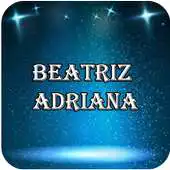 Free play online Beatriz Adriana Musica App APK Free play online Beatriz Adriana Musica App APK