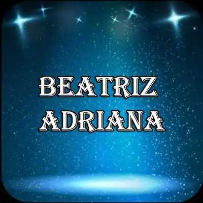 Play Beatriz Adriana Musica App