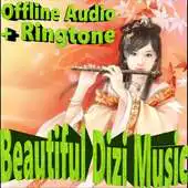 Free play online Beautiful Dizi Music - Chinese Flute APK Free play online Beautiful Dizi Music - Chinese Flute APK