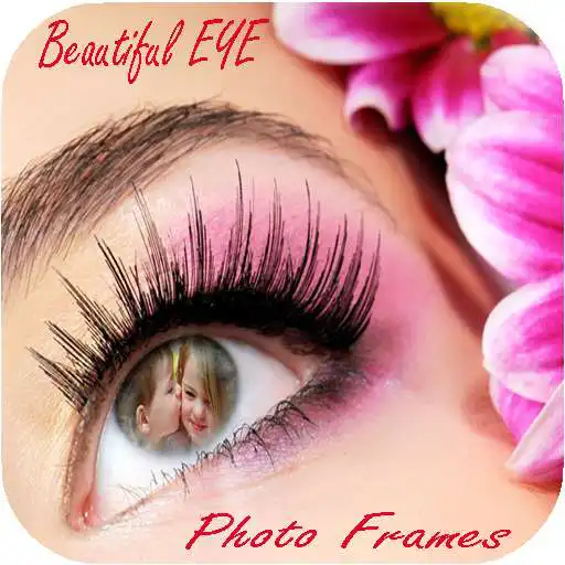 Play Beautiful Eye Photo Frames APK
