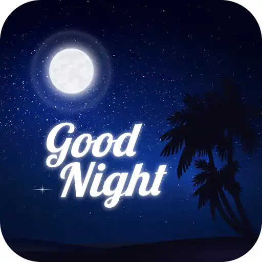 Play Beautiful Good Night Images APK Play Beautiful Good Night Images APK