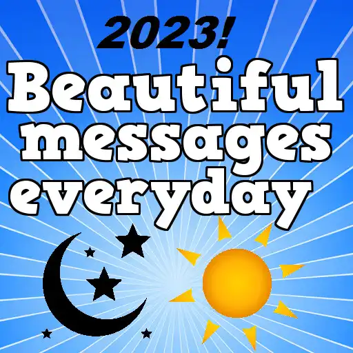Play Beautiful messages everyday APK