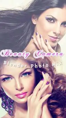 Play Beauty Camera Blender Photo Mix