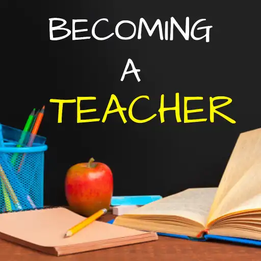 Play Becoming a Teacher APK Play Becoming a Teacher APK