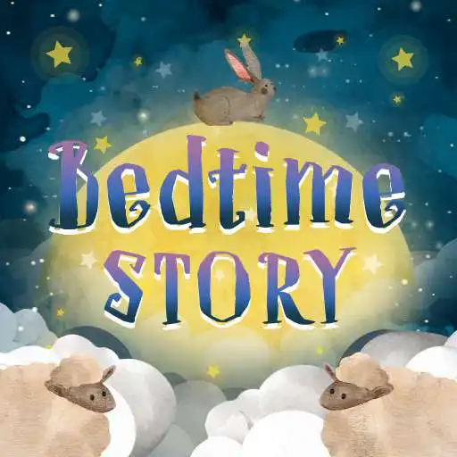 Run free android online Bedtime Stories Goodnight : short stories for kids APK Run free android online Bedtime Stories Goodnight : short stories for kids APK