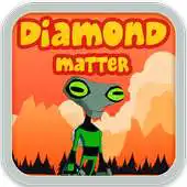 Free play online been diamond matter APK
