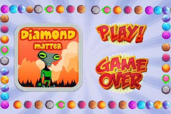 Play been diamond matter