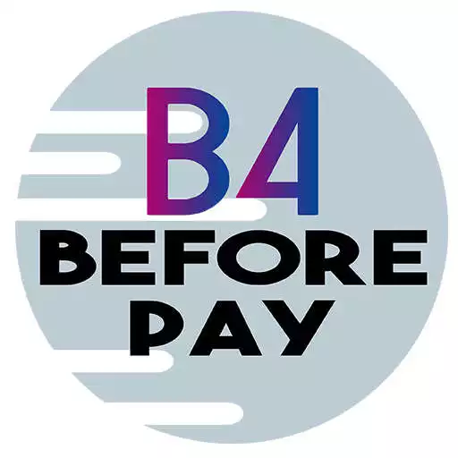 Play BEFORE PAY- B4PAY APK Play BEFORE PAY- B4PAY APK