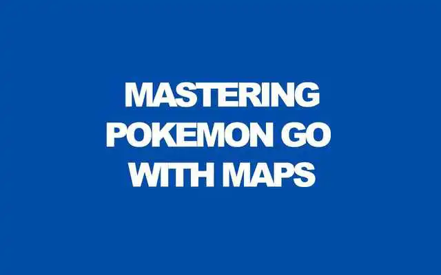 Play Beginners Guide for Pokemon Go Play Beginners Guide for Pokemon Go