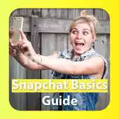 Free play online Beginners Guide : Snapchat Basics APK