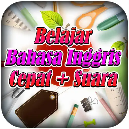 Play Belajar Bahasa Inggris Cepat + Suara APK