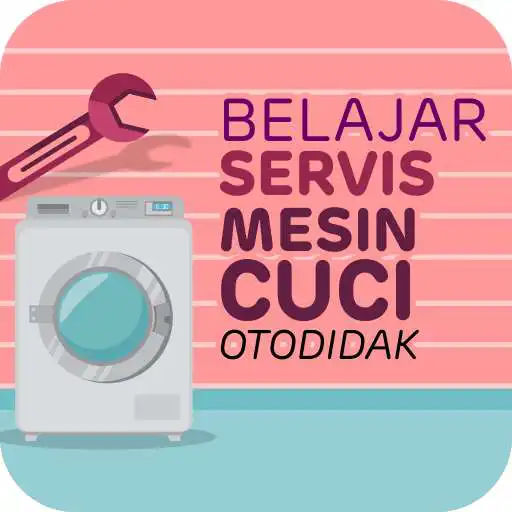 Play Belajar Cara Servis Mesin Cuci Mudah Dan Praktis APK Play Belajar Cara Servis Mesin Cuci Mudah Dan Praktis APK