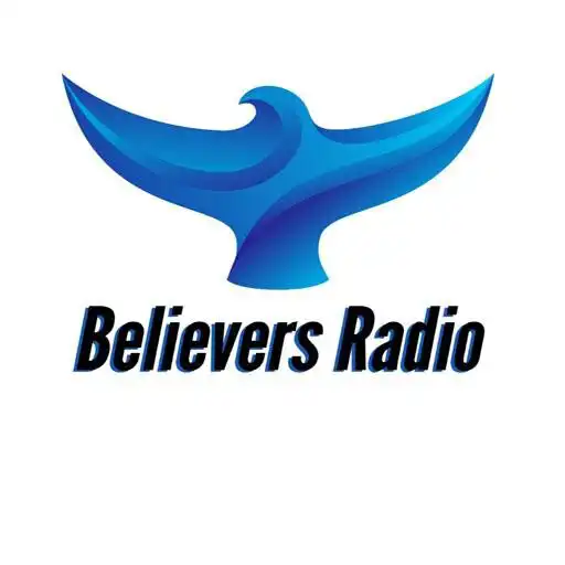 Play BELIEVERS RADIO APK