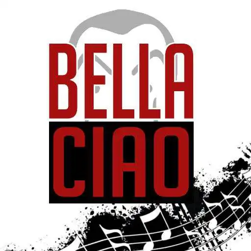 Play Bella Ciao Songs APK Play Bella Ciao Songs APK
