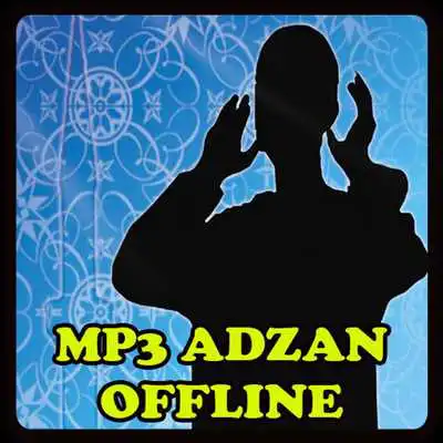 Play Best Adzan, Adzan Offlen 2018, Adzan Popular 2018