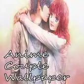 Free play online Best Anime Couple Wallpaper APK
