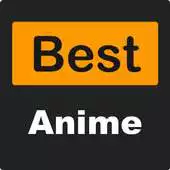 Free play online BestAnime APK Free play online BestAnime APK