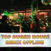 Free play online Best DJ Dugem Terbaru House Remix Offline Lengkap APK Free play online Best DJ Dugem Terbaru House Remix Offline Lengkap APK
