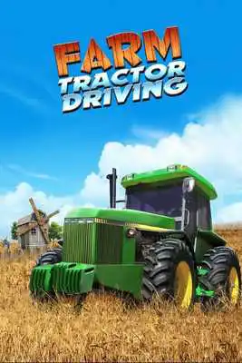 Play Best Farm Tractor Driving Fun
