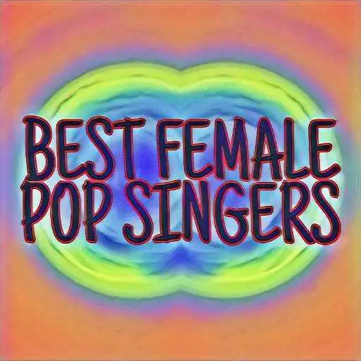 Play Best Female Pop Singers APK Play Best Female Pop Singers APK