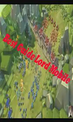Play Best Guide Lord Mobile