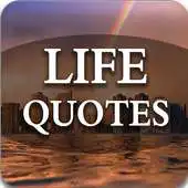 Free play online Best Inspirational Life Quotes of All Times 2018 APK Free play online Best Inspirational Life Quotes of All Times 2018 APK