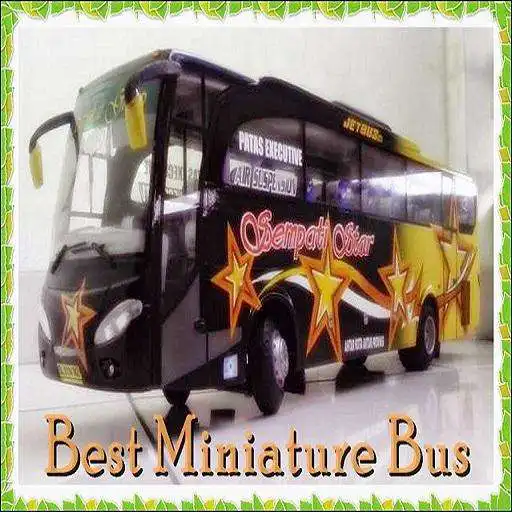 Run free android online Best Miniature Bus APK Run free android online Best Miniature Bus APK