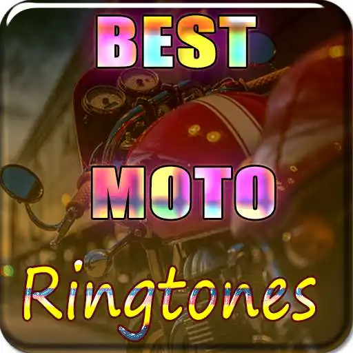 Run free android online Best Moto Ringtone APK
