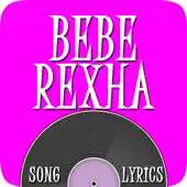 Free play online Best Of Bebe Rexha Lyrics APK Free play online Best Of Bebe Rexha Lyrics APK