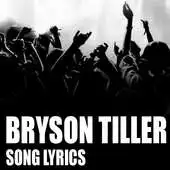 Free play online Best Of Bryson Tiller Lyrics APK Free play online Best Of Bryson Tiller Lyrics APK