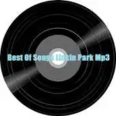 Free play online Best Of Song Linkin Park Mp3 APK Free play online Best Of Song Linkin Park Mp3 APK