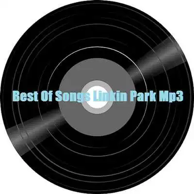 Play Best Of Song Linkin Park Mp3