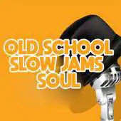 Free play online BEST OLD SCHOOL SLOW JAMS  SOUL 70S, 80S  90S APK