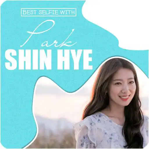 Play Best selfie with Park Shin Hye APK
