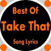 Free play online Best Take That Song Lyrics APK Free play online Best Take That Song Lyrics APK