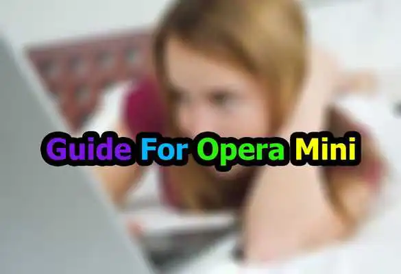Play Beta Opera Mini 4g Faster Tips