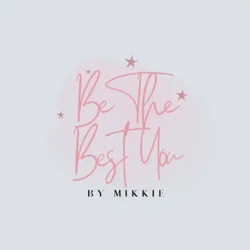 Play Be The Best You By Mikkie APK