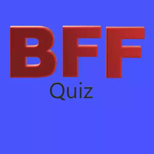 Play BFF Quiz: Best Friend Test 2020 Edition. APK Play BFF Quiz: Best Friend Test 2020 Edition. APK