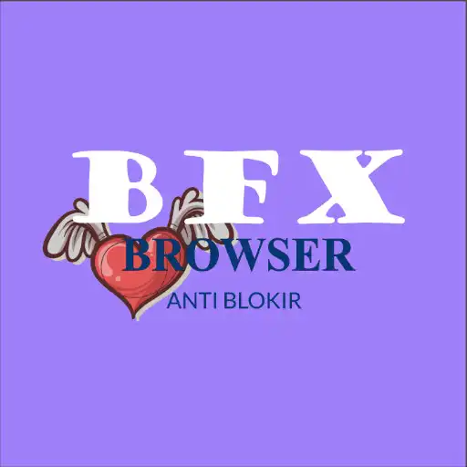Play BFX Browser xx Anti Blokir VPN APK Play BFX Browser xx Anti Blokir VPN APK