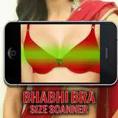 Free play online Bhabhi Bra Size Scanner  Prank APK